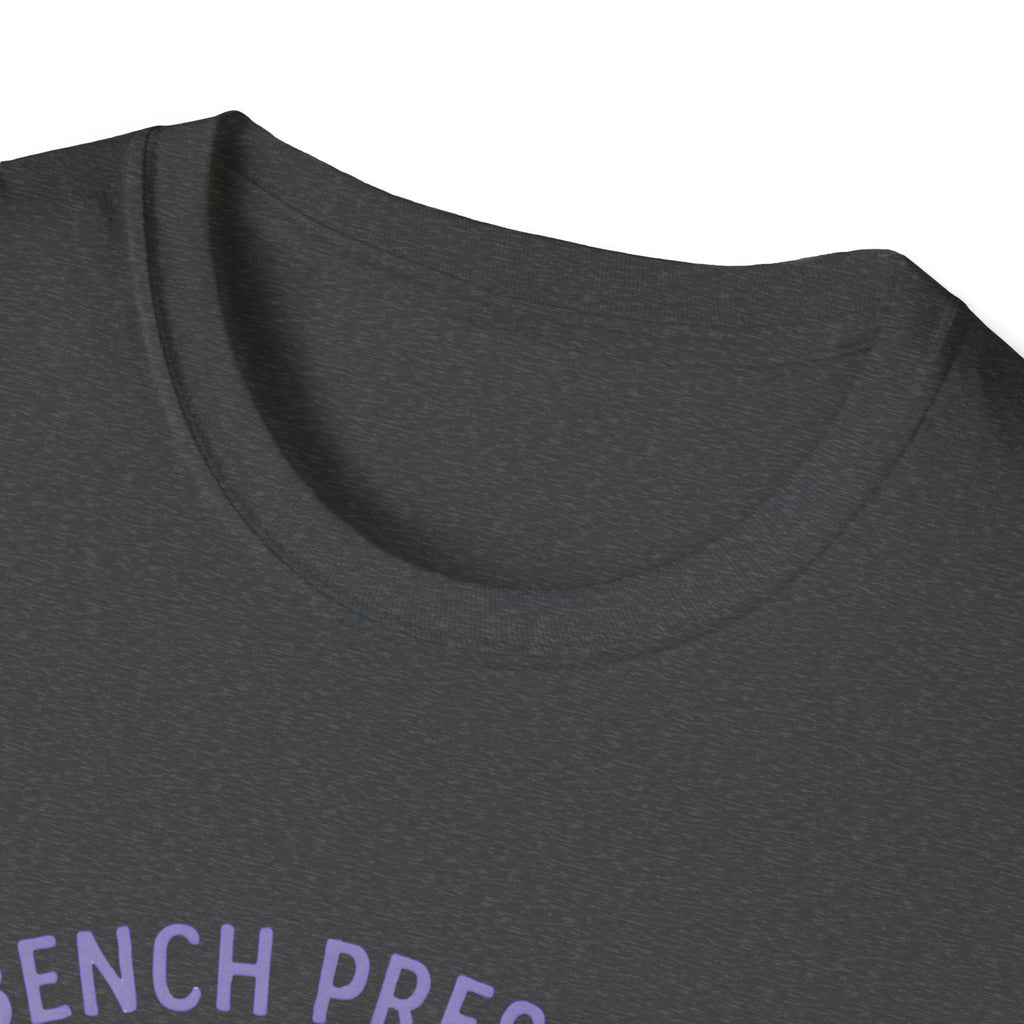 Bench Pressed Emotions T-Shirt