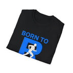Born to Run T-Shirt